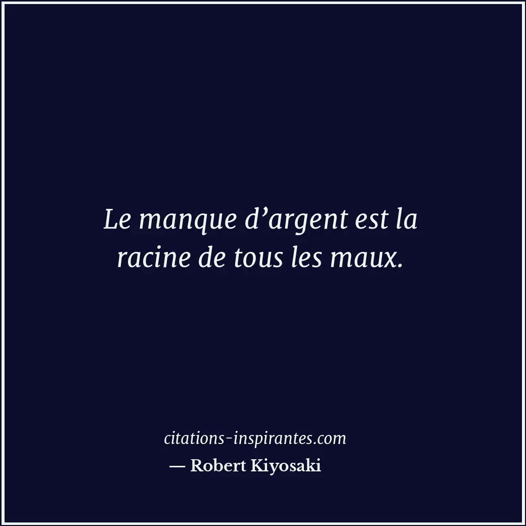 Citation de Robert Kiyosaki