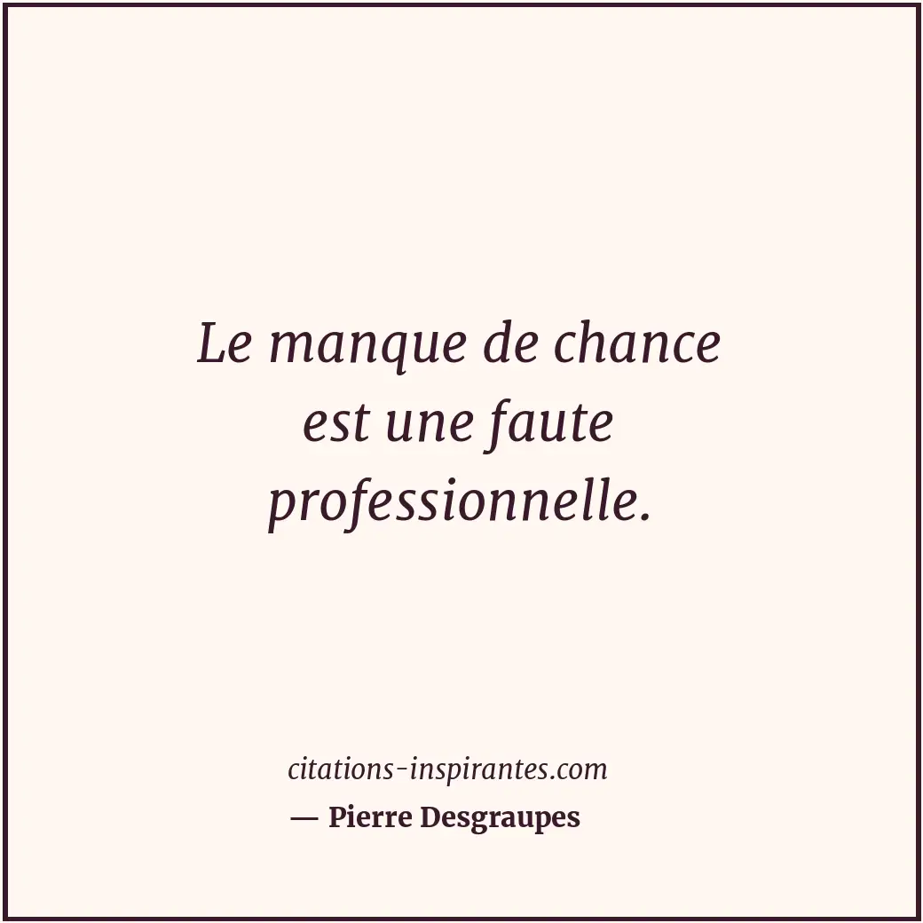 Citation de Pierre Desgraupes