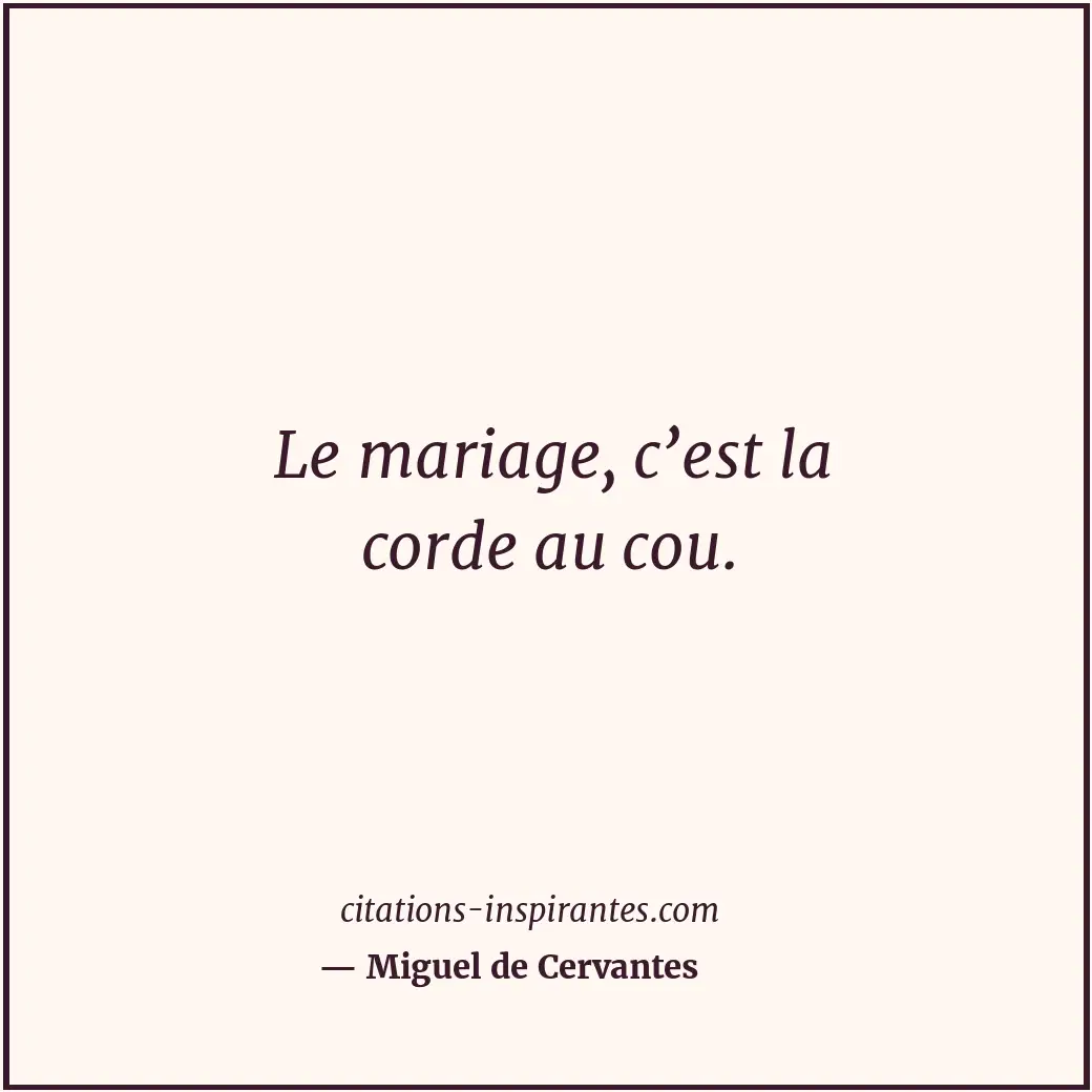 Citation de Miguel de Cervantes
