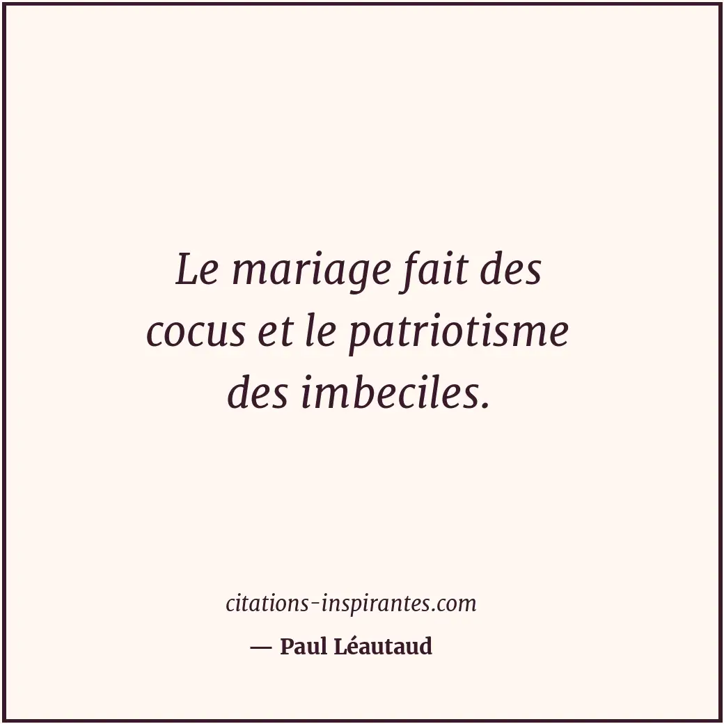 Citation de Paul Léautaud