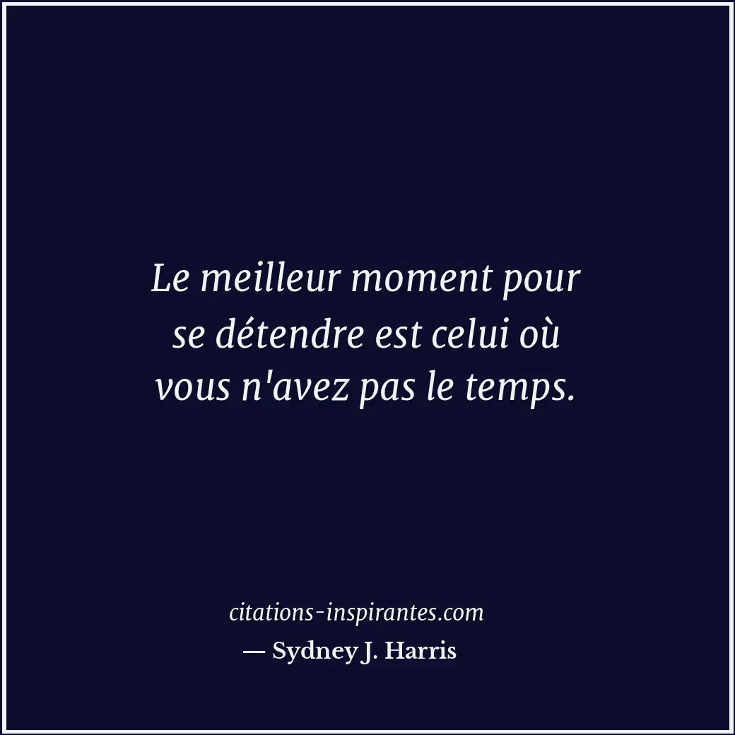 Citation de Sydney J. Harris
