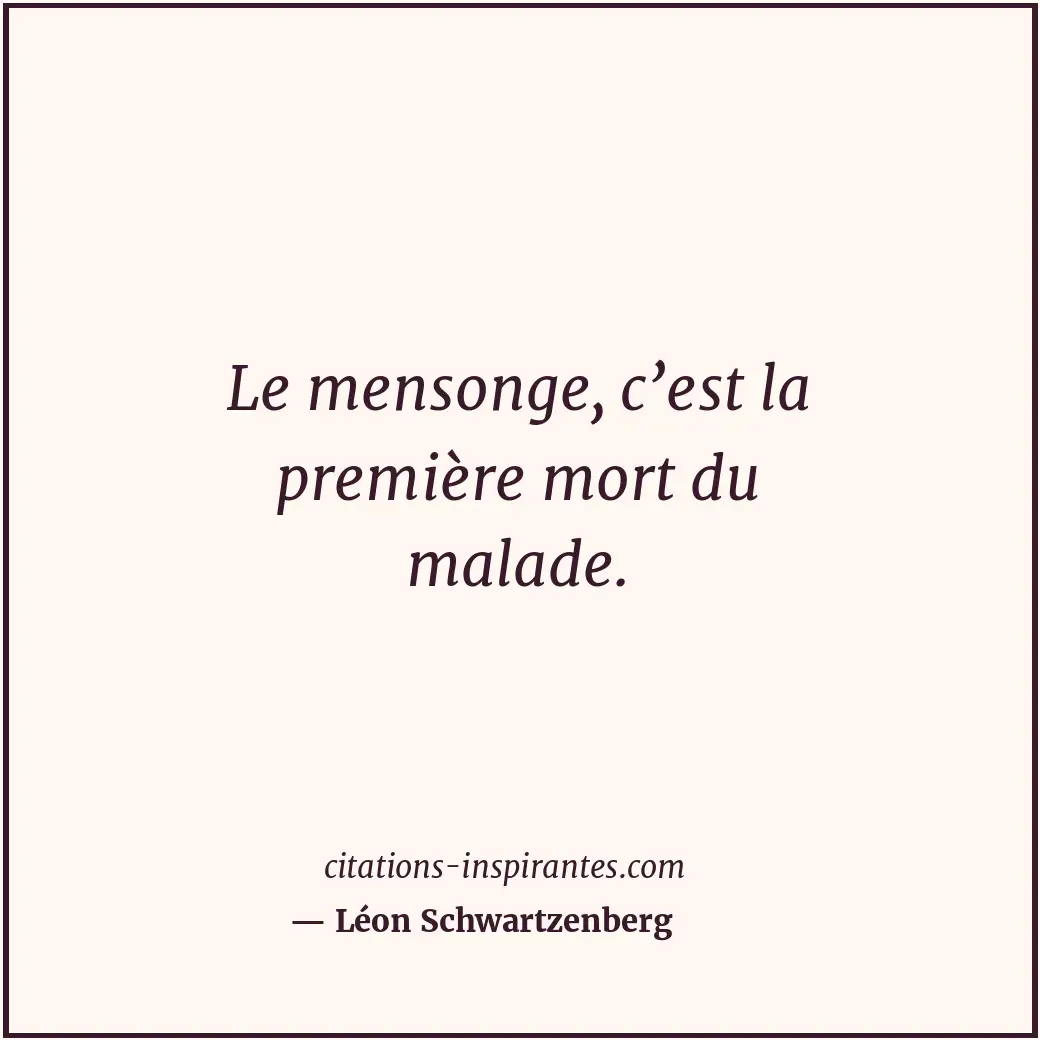 Citation de Léon Schwartzenberg
