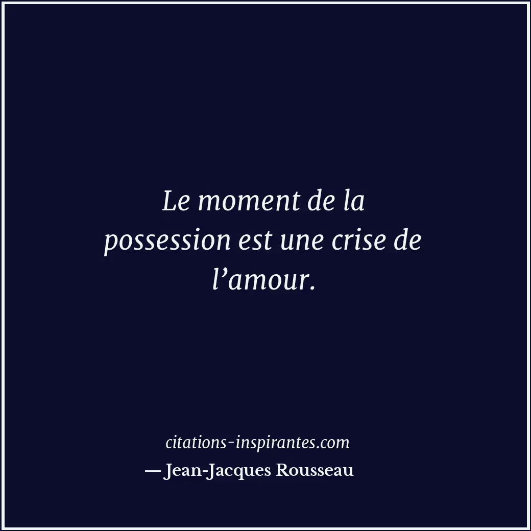 Citation de Jean-Jacques Rousseau