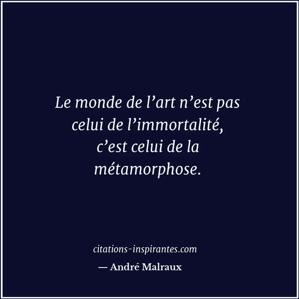 Citation de André Malraux