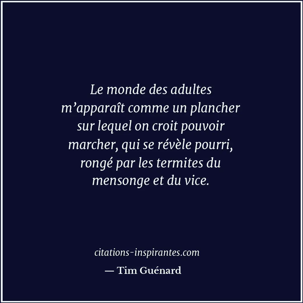 Citation de Tim Guénard