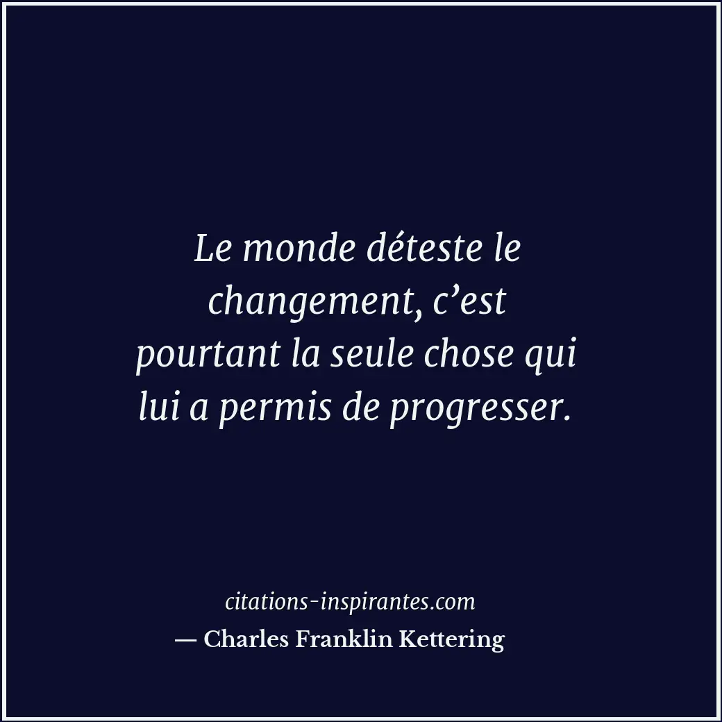 Citation de Charles Franklin Kettering