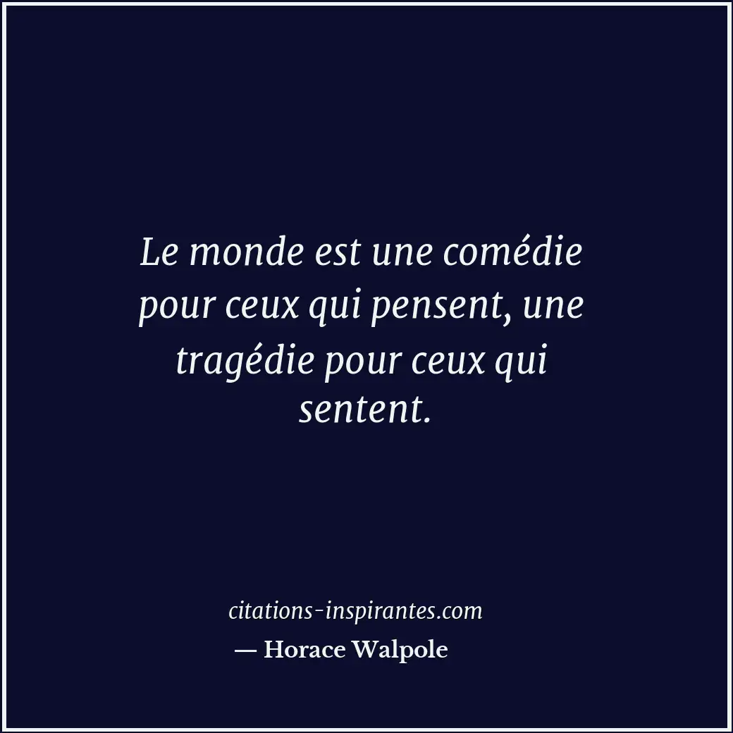 Citation de Horace Walpole