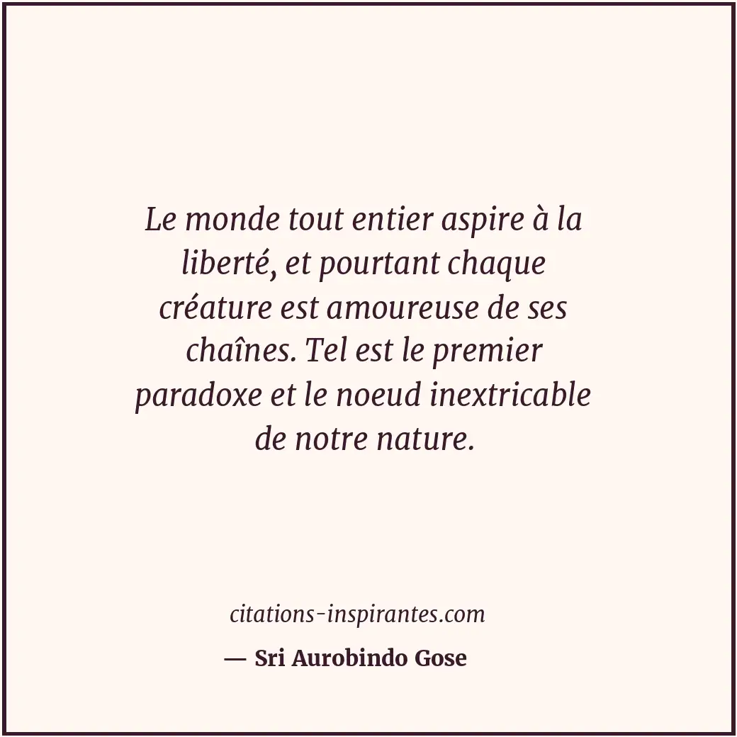 Citation de Sri Aurobindo Gose