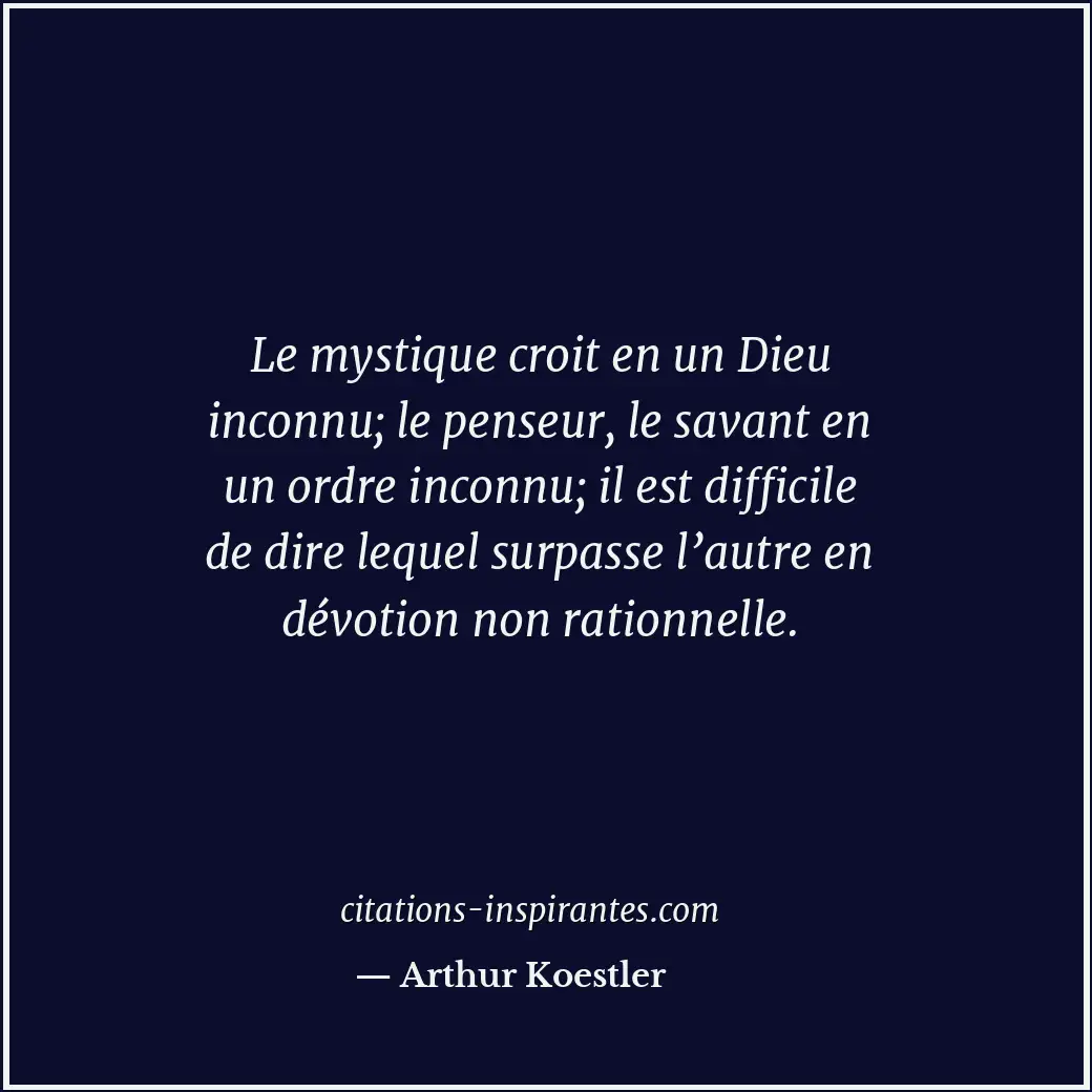 Citation de Arthur Koestler