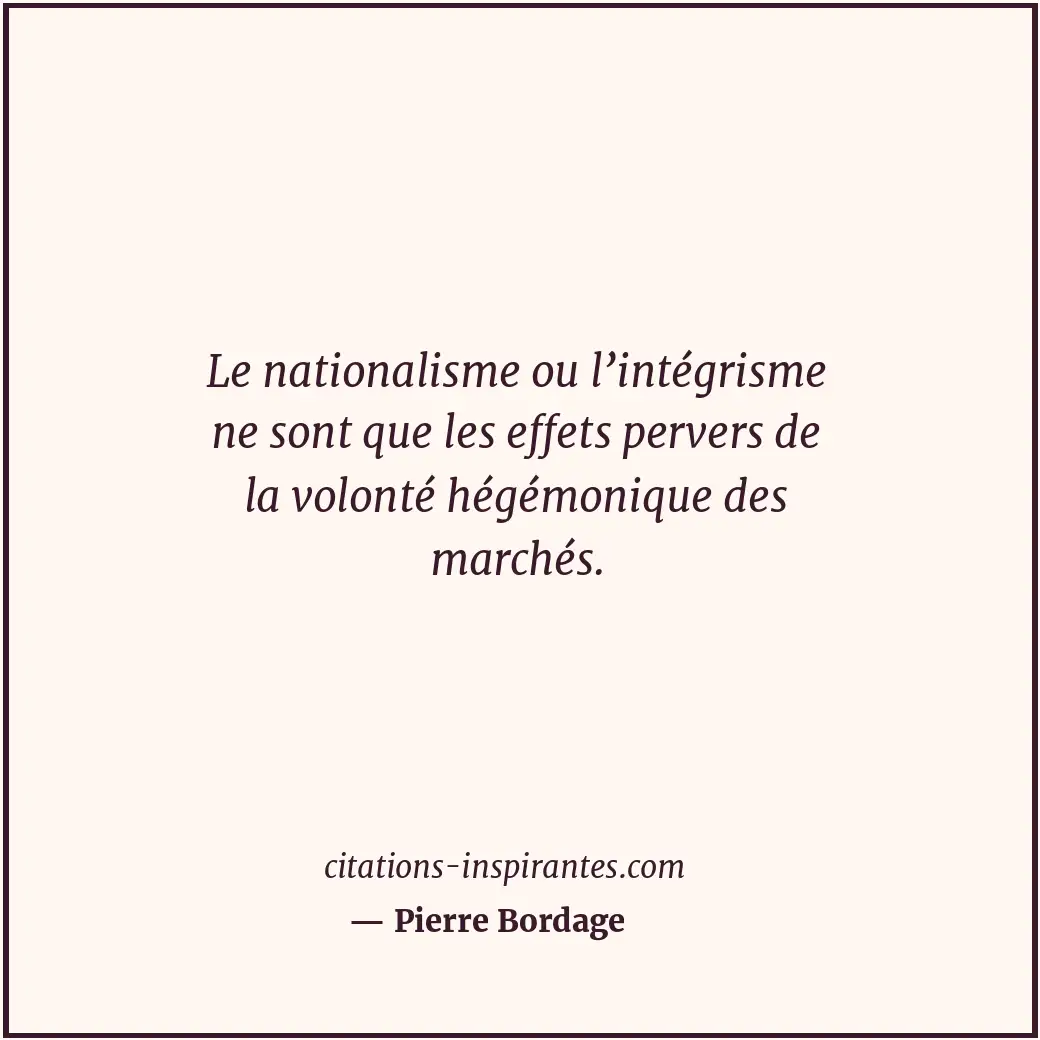 Citation de Pierre Bordage