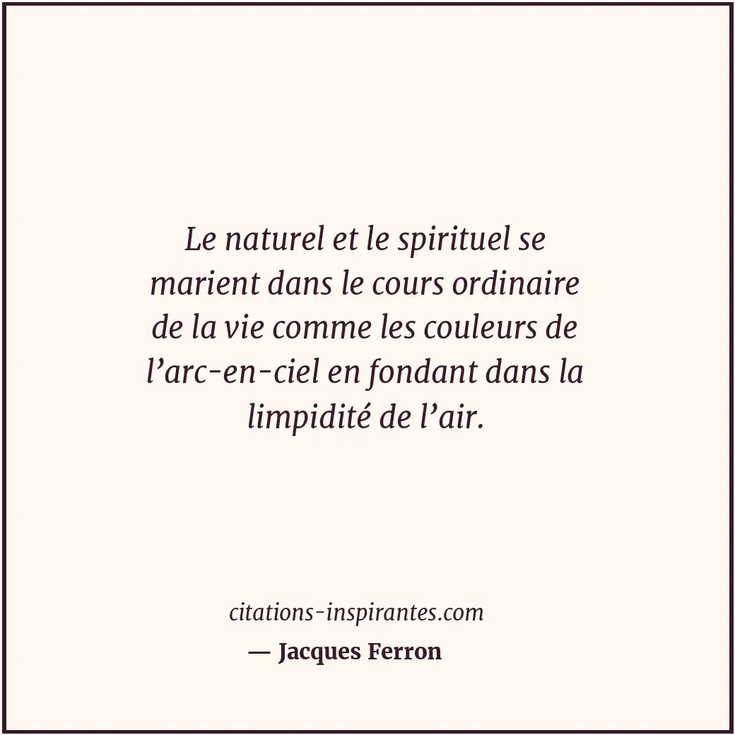 Citation de Jacques Ferron