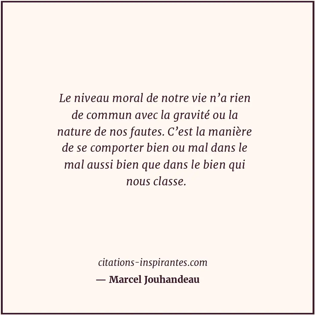 Citation de Marcel Jouhandeau
