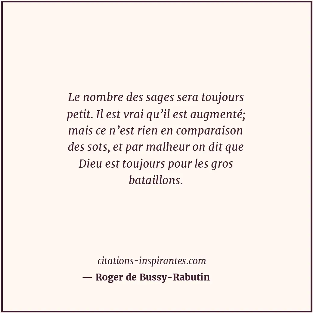 Citation de Roger de Bussy-Rabutin