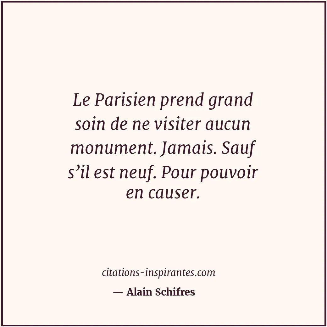 Citation de Alain Schifres