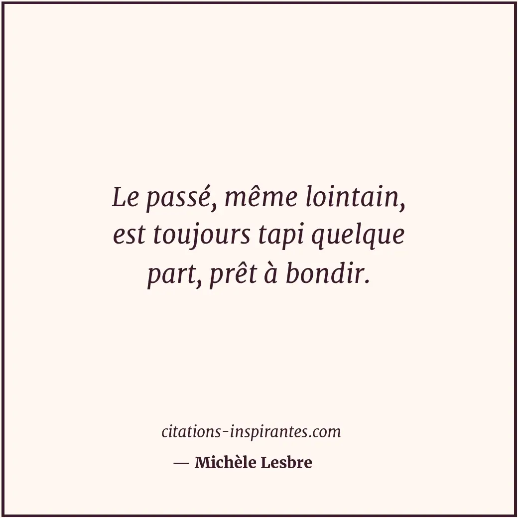 Citation de Michèle Lesbre