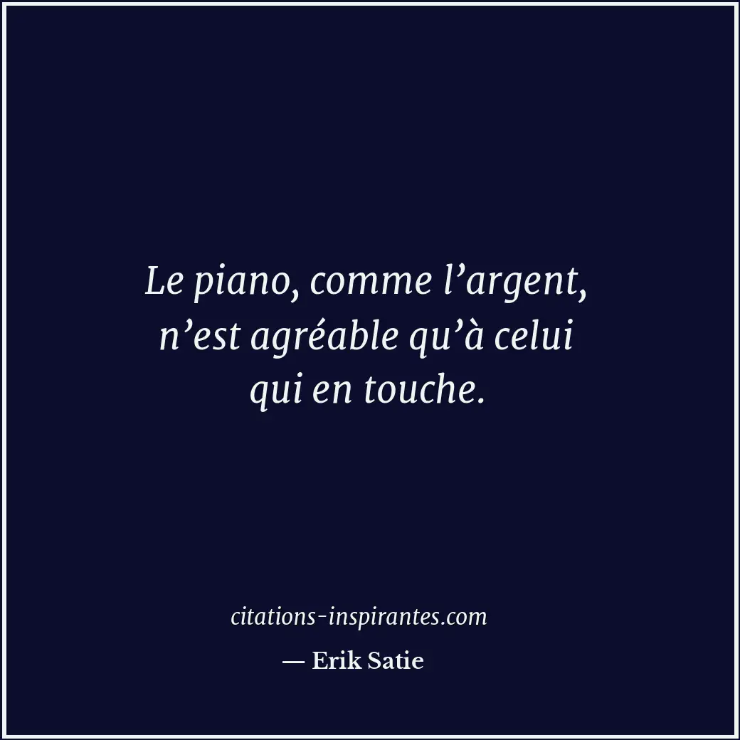 Citation de Erik Satie