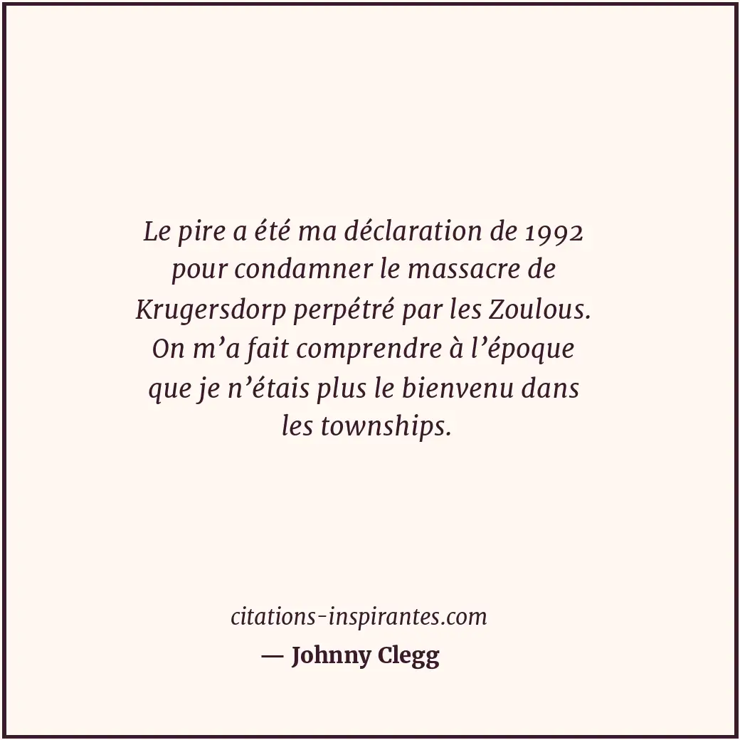 Citation de Johnny Clegg