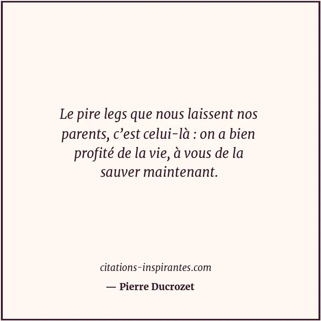 Citation de Pierre Ducrozet
