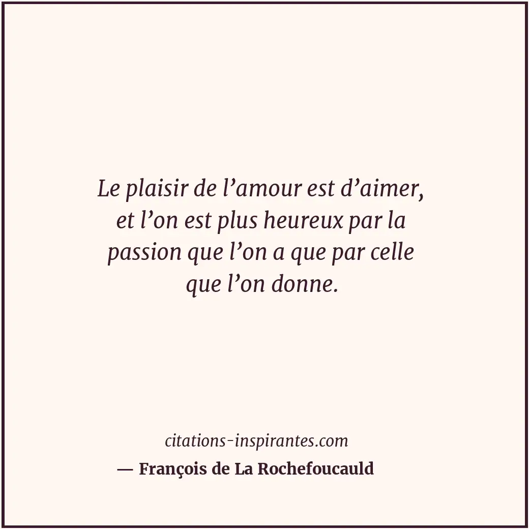 Citation de François de La Rochefoucauld
