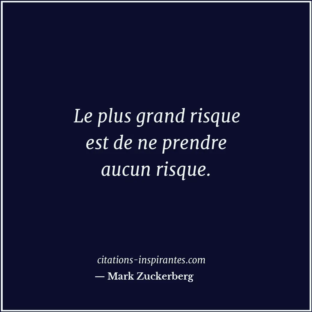 Citation de Mark Zuckerberg