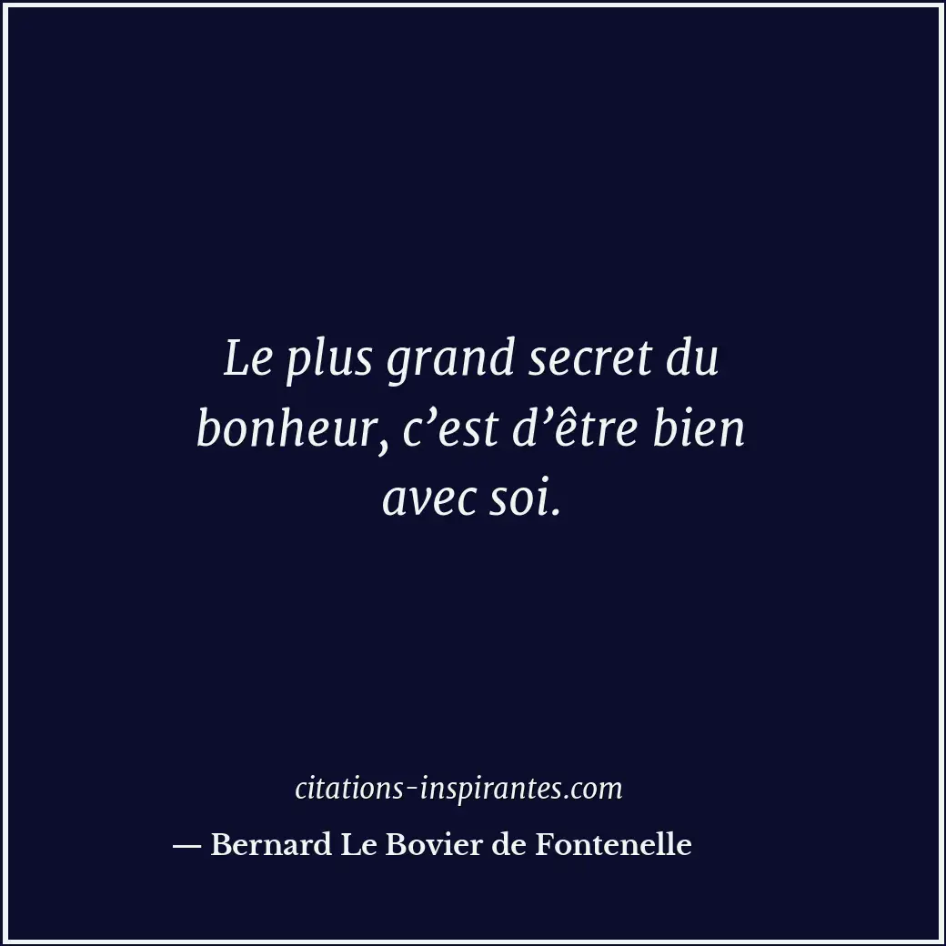 Citation de Bernard Le Bovier de Fontenelle