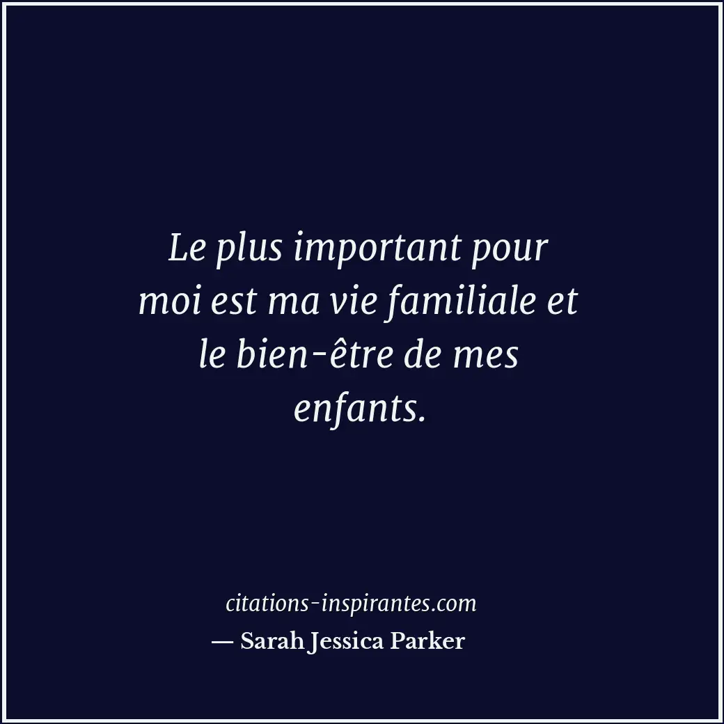 Citation de Sarah Jessica Parker