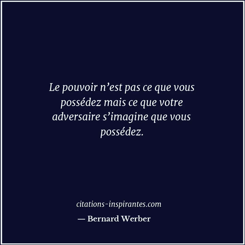Citation de Bernard Werber