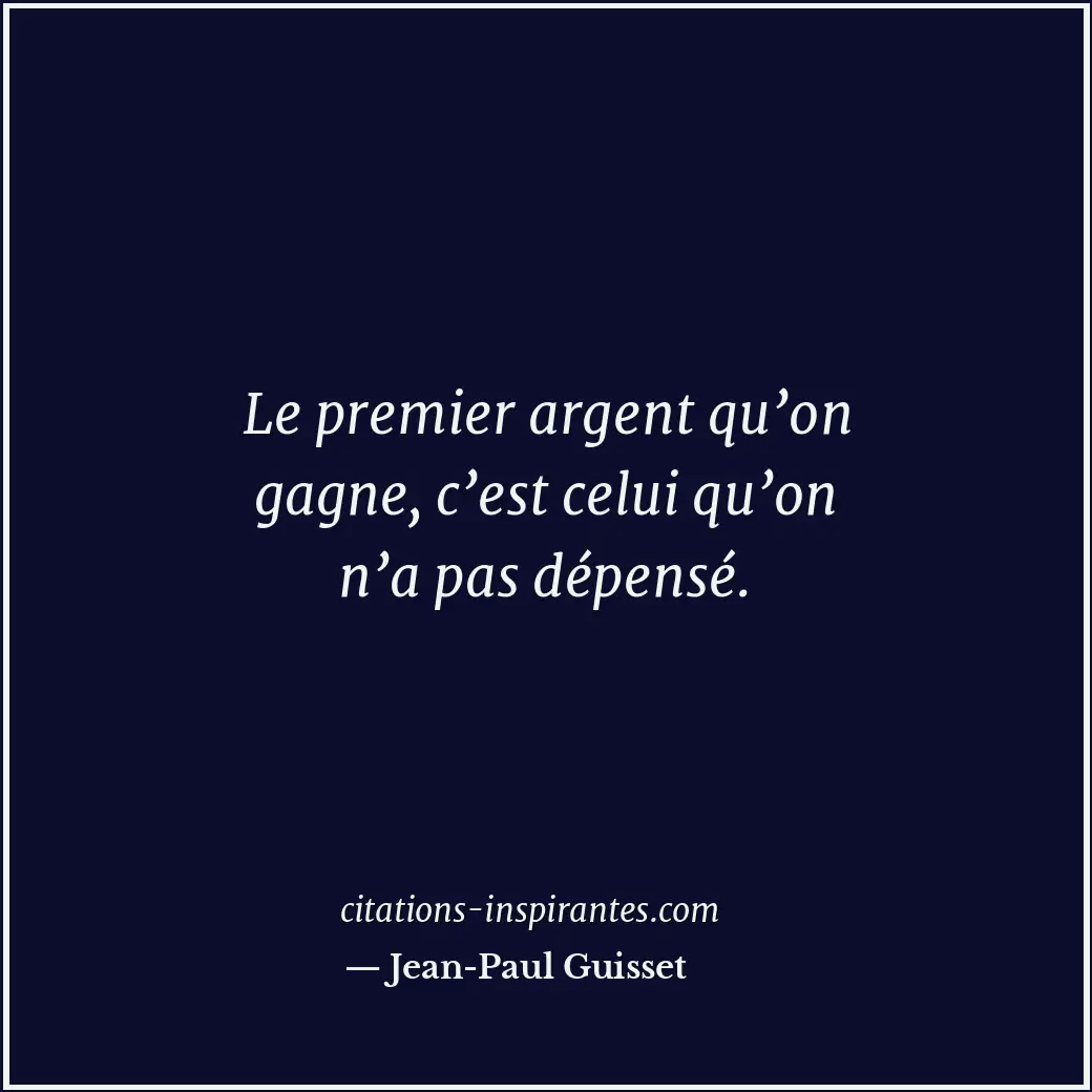 Citation de Jean-Paul Guisset