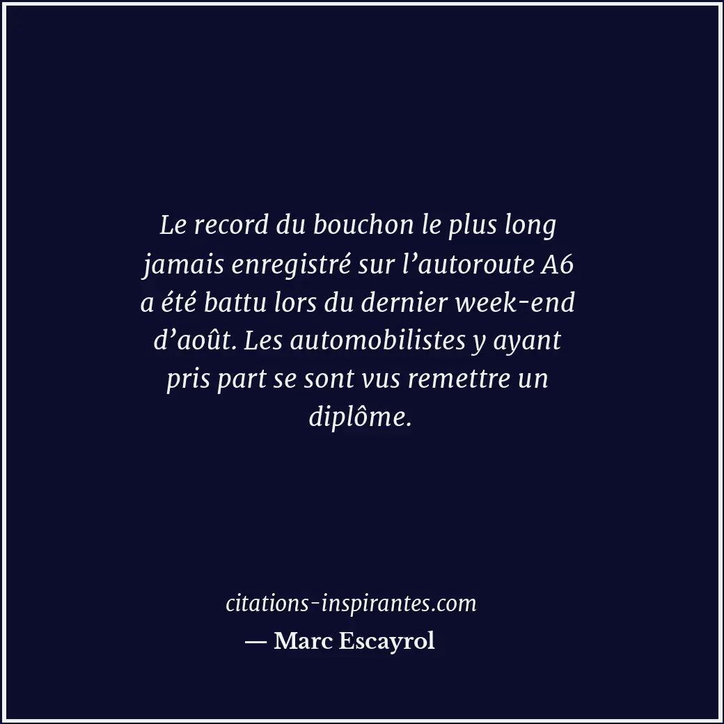 Citation de Marc Escayrol