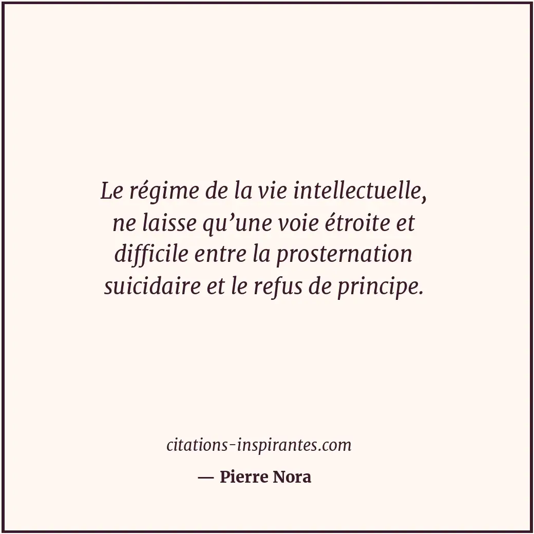 Citation de Pierre Nora