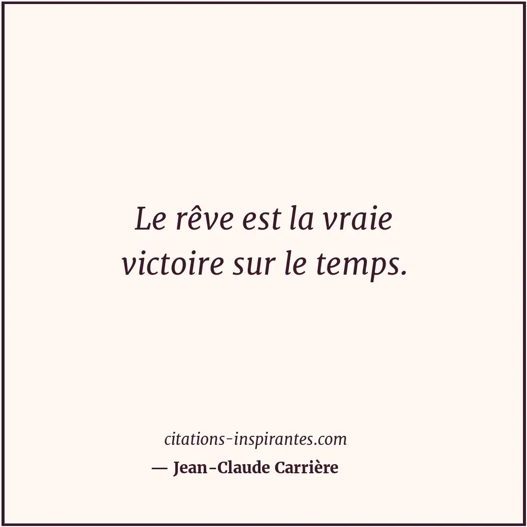 Citation de Jean-Claude Carrière
