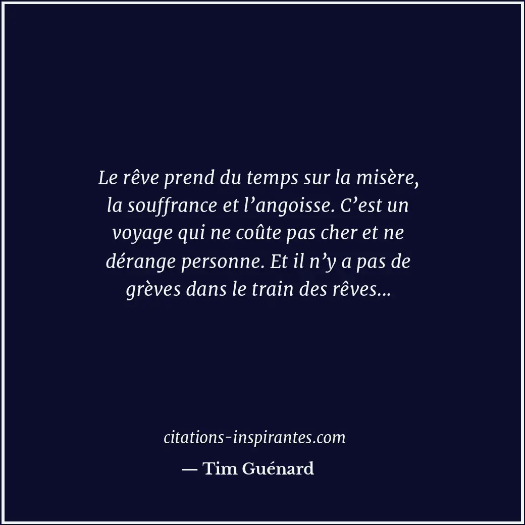 Citation de Tim Guénard