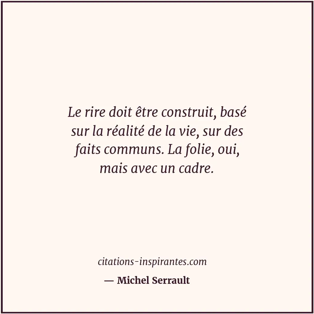 Citation de Michel Serrault