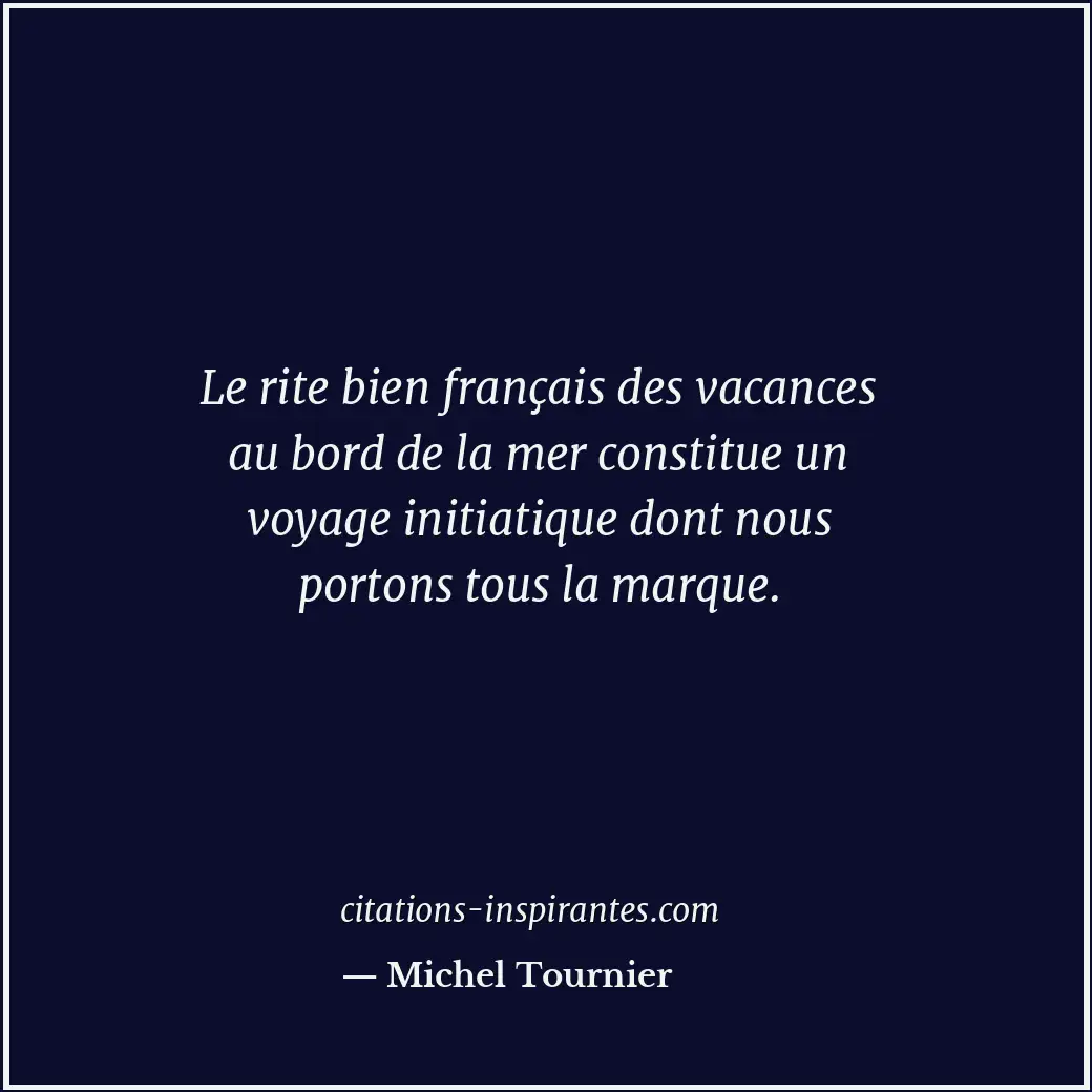 Citation de Michel Tournier