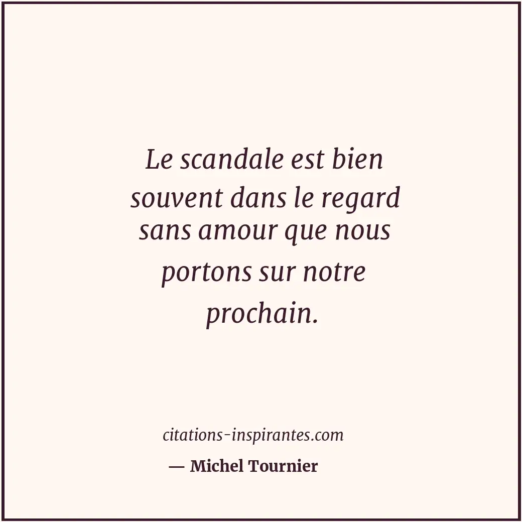 Citation de Michel Tournier