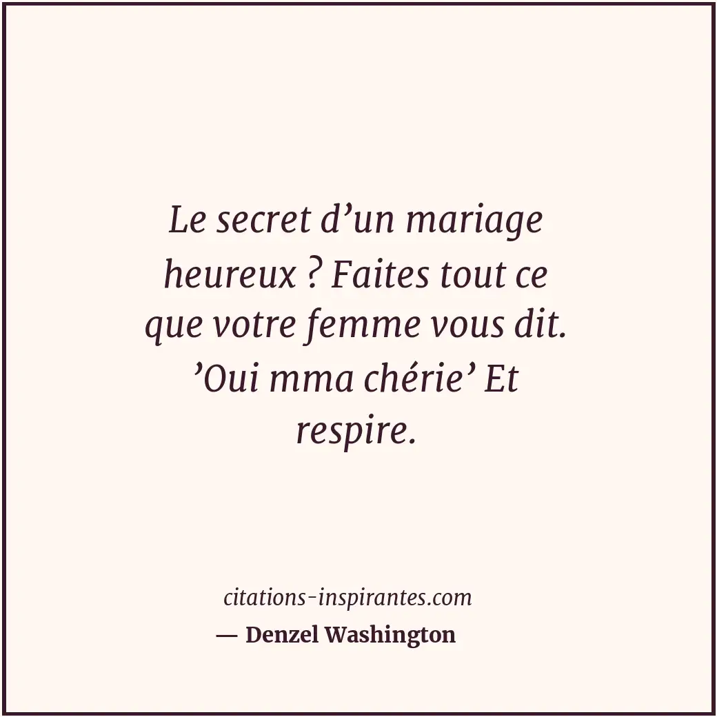 Citation de Denzel Washington