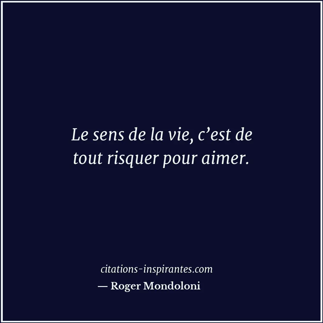 Citation de Roger Mondoloni