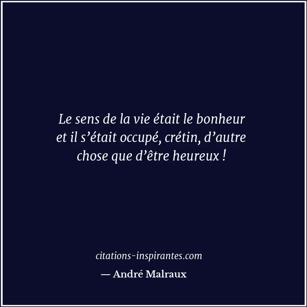 Citation de André Malraux