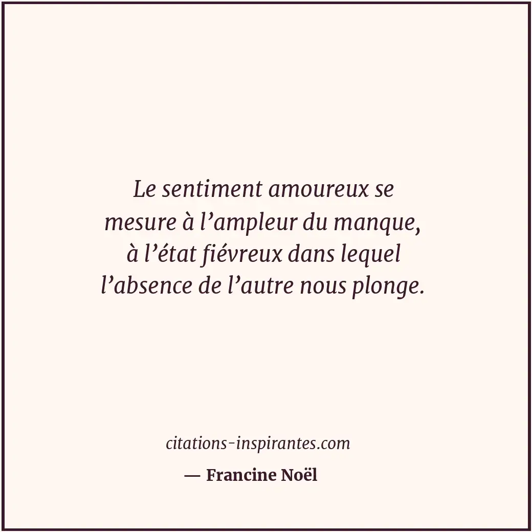 Citation de Francine Noël