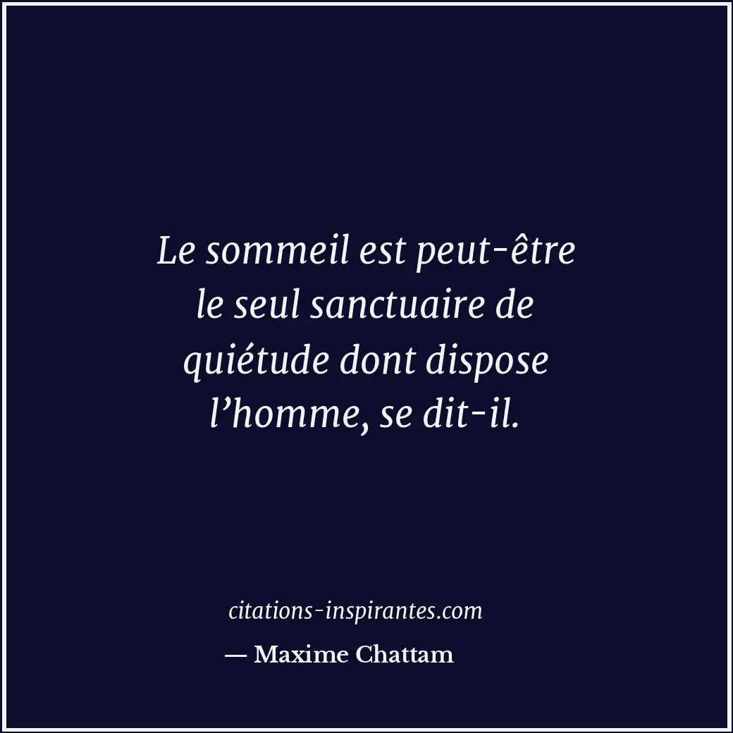 Citation de Maxime Chattam