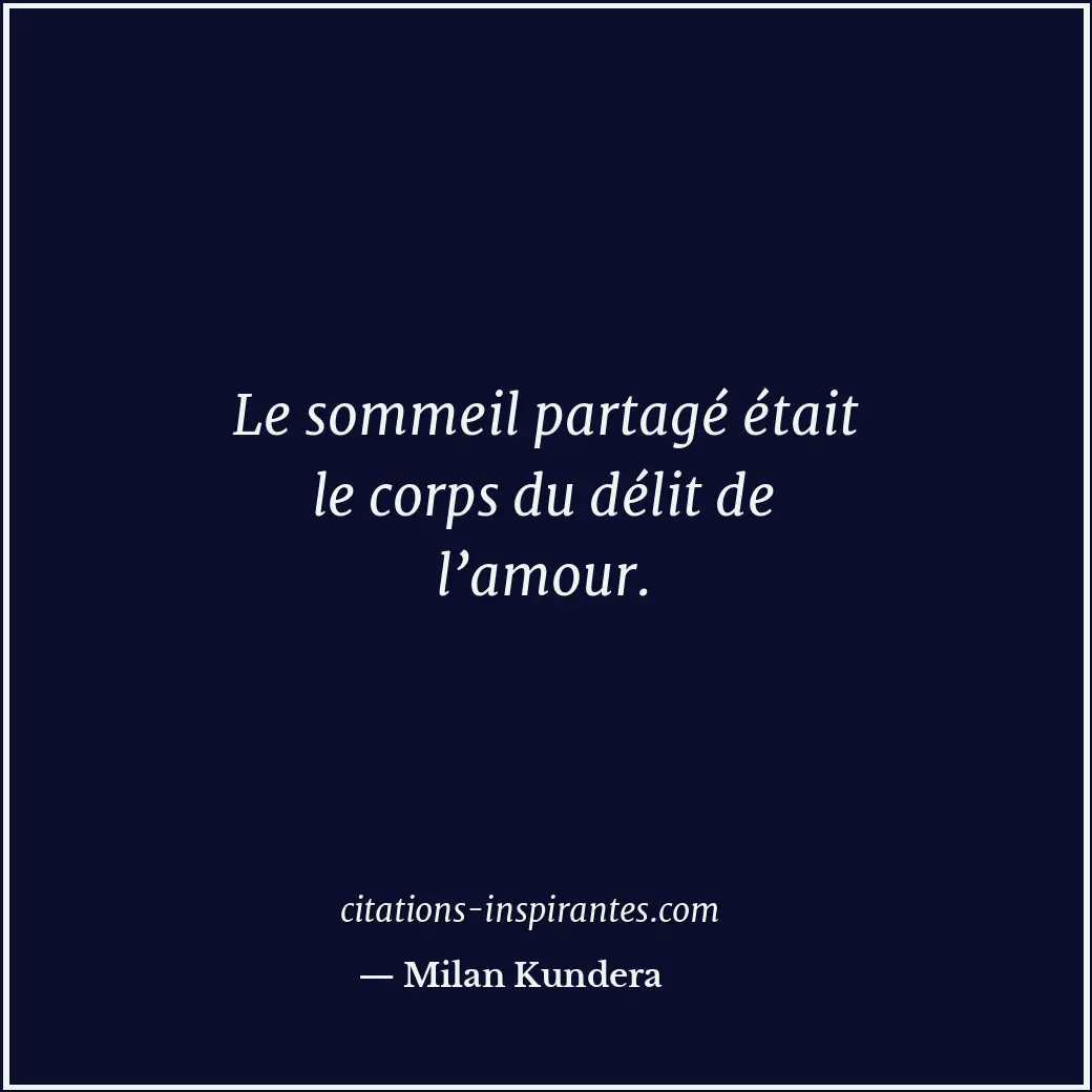 Citation de Milan Kundera
