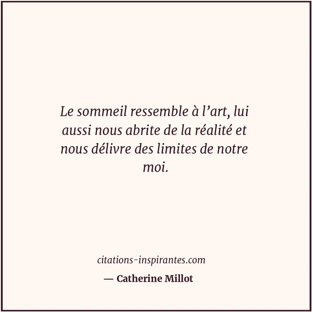 Citation de Catherine Millot