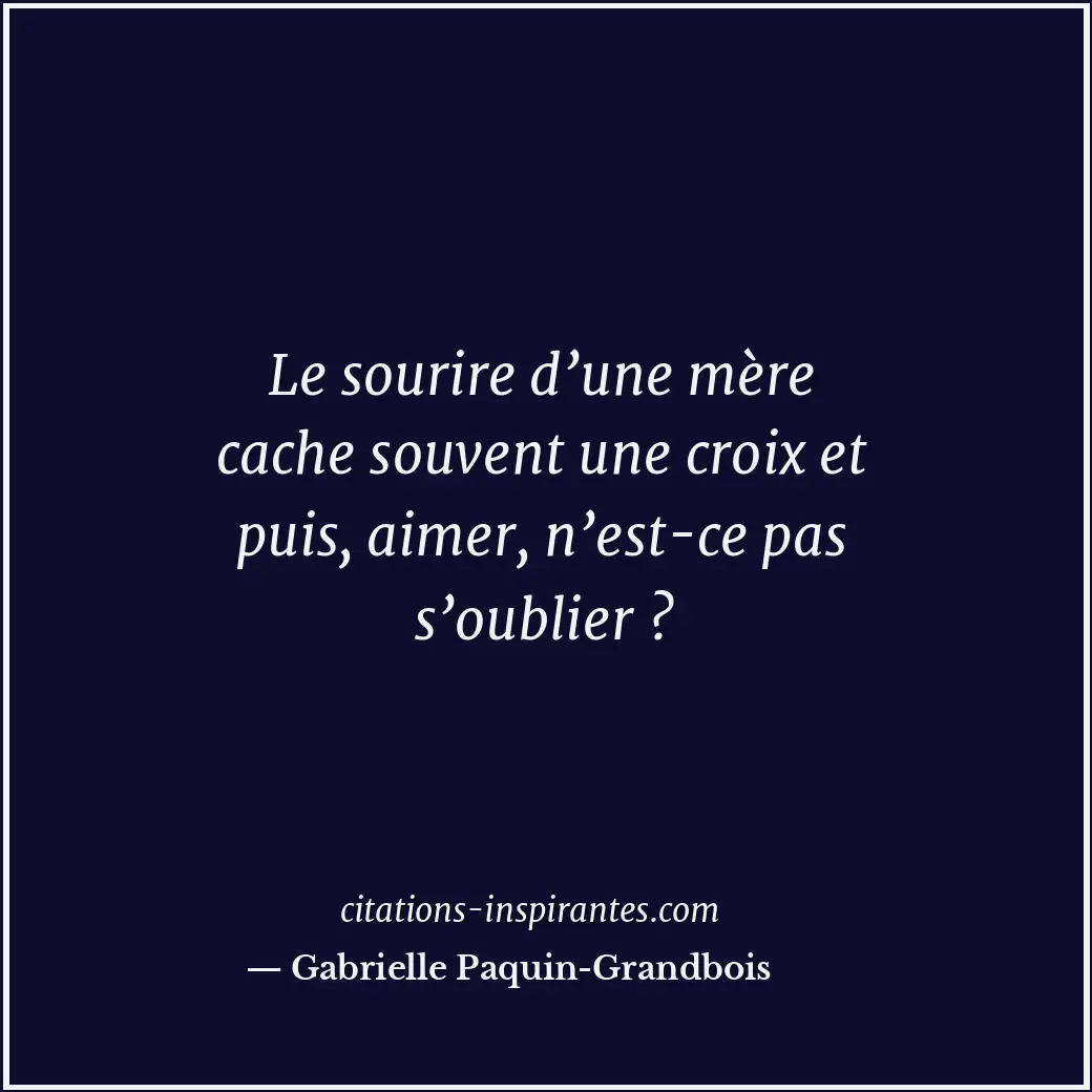 Citation de Gabrielle Paquin-Grandbois