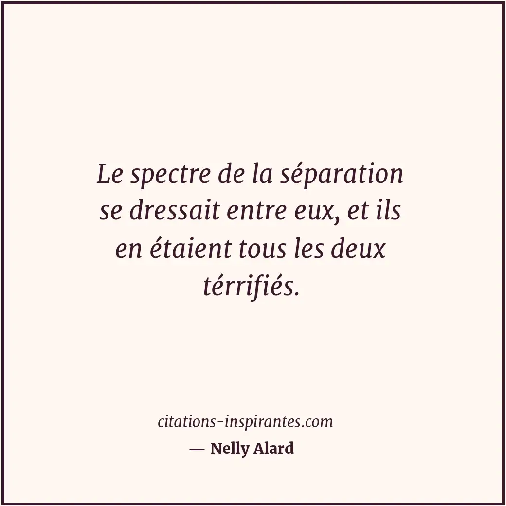 Citation de Nelly Alard