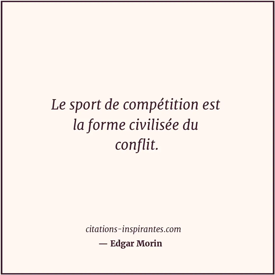Citation de Edgar Morin