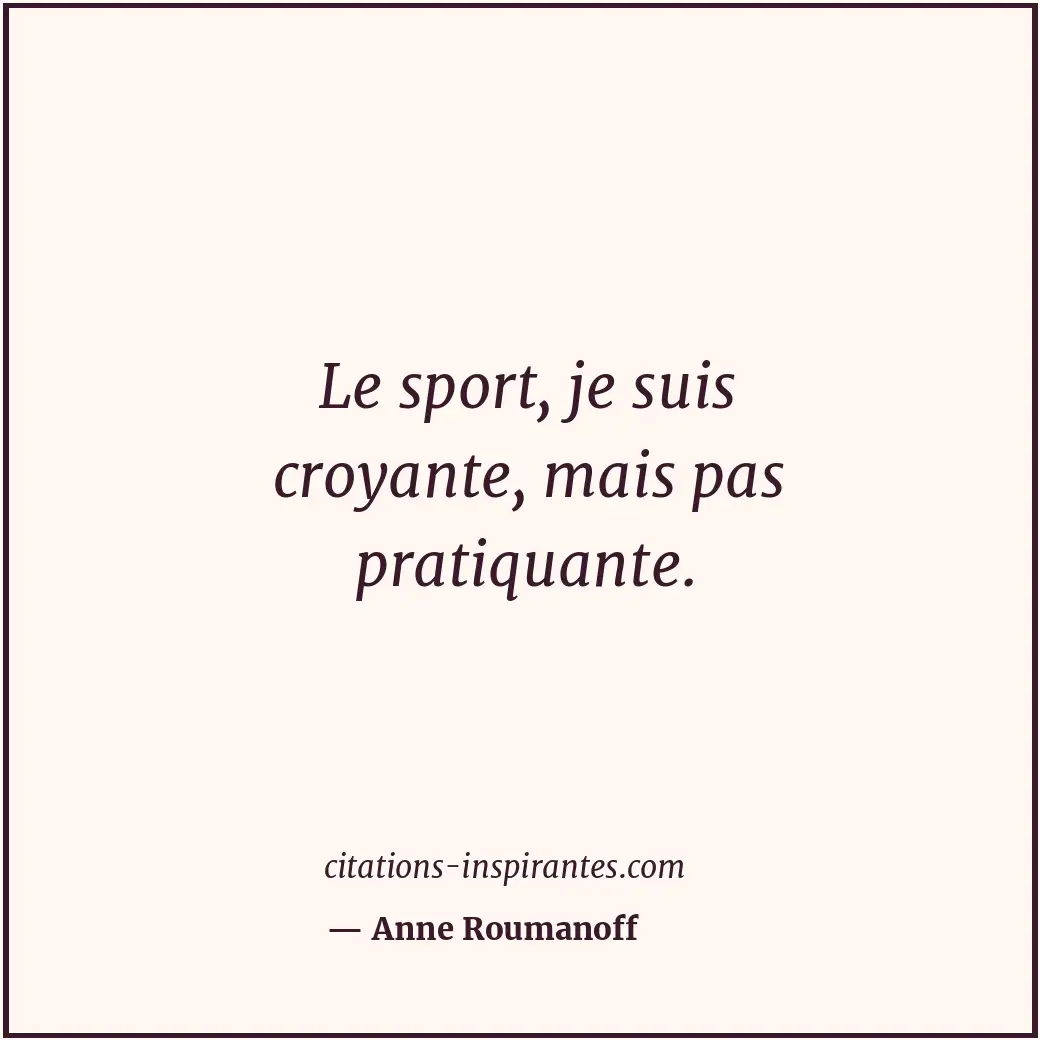 Citation de Anne Roumanoff