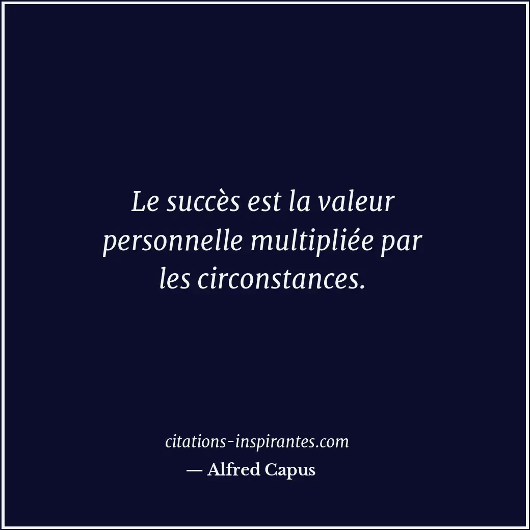 Citation de Alfred Capus