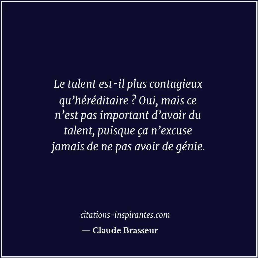 Citation de Claude Brasseur