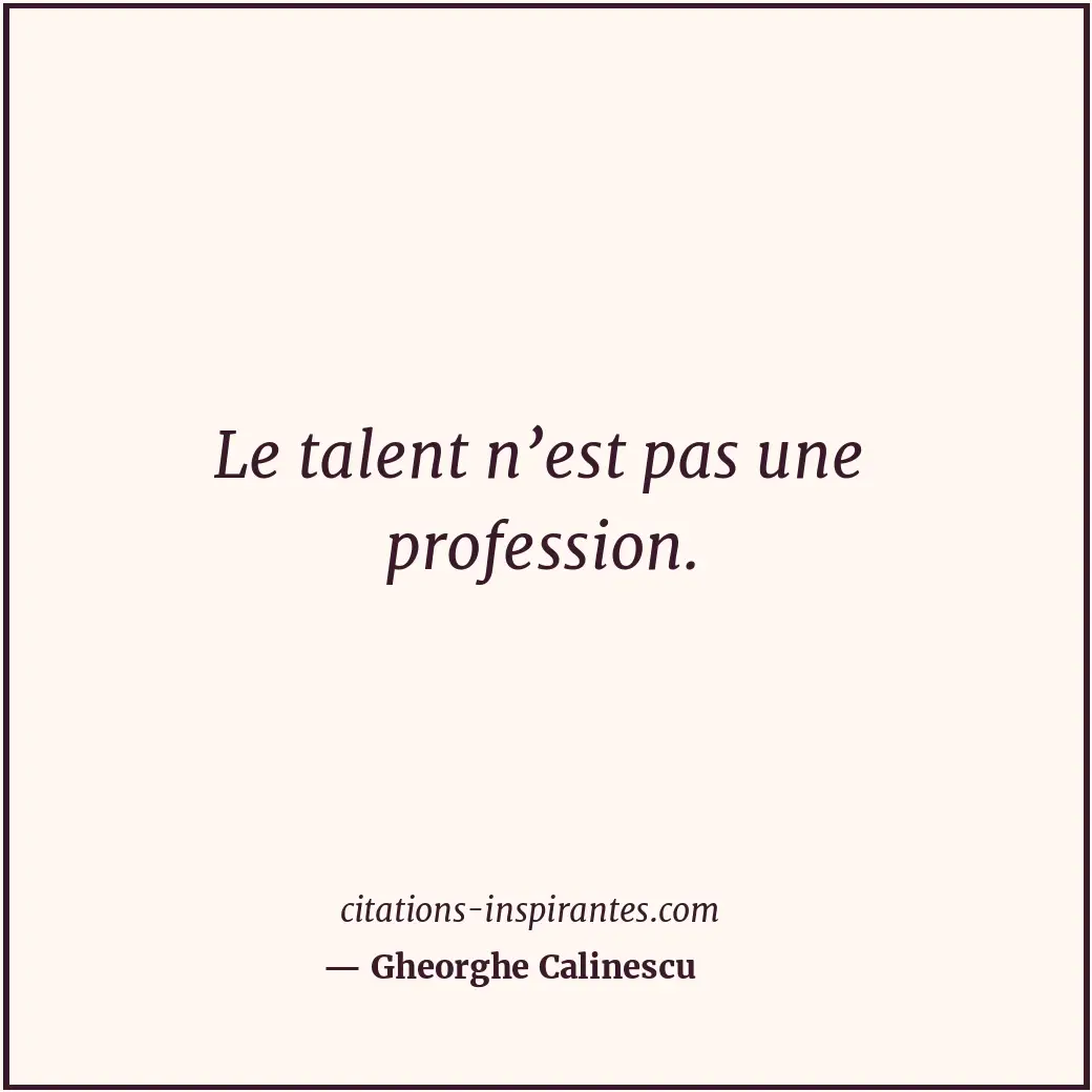 Citation de Gheorghe Calinescu