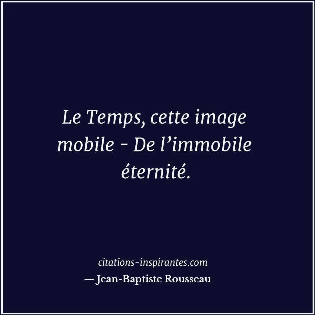 Citation de Jean-Baptiste Rousseau